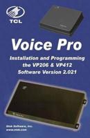 TCL VoicePro Installation and Programming VP206 & VP412: VoiceMail and Automated Attendant Programming/Installation Guide for the VoicePro Small Business Phone System