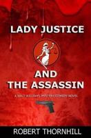 Lady Justice and the Assassin