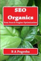SEO Organics: Easy Search Engine Optimization