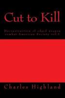 Cut to Kill