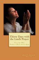 Thirty Days With the Lord's Prayer