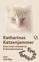 Katharinas Katzenjammer
