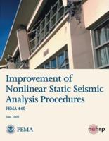 Improvement of Nonlinear Static Seismic Analysis Procedures (Fema 440)