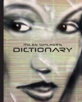 Miles Walker's Dictionary