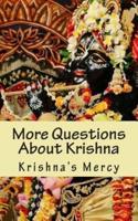 More Questions About Krishna
