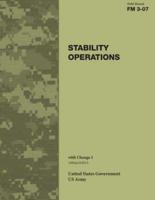 Field Manual FM 3-07 Stability Operations With Change 1 18March2013