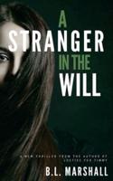 A Stranger in the Will