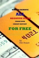 How to Remove All Negative Items from Your Credit Report