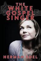The White Gospel Singer