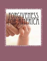 Forgiveness for America