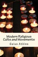 Modern Religious Cults and Movements