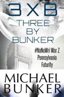 Three by Bunker