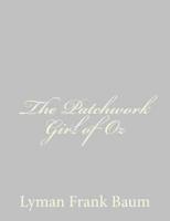 The Patchwork Girl of Oz