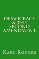 Democracy & The Second Amendment