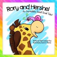 Rory and Hershel - An Incredibly Swell Snail Tale!
