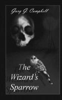 The Wizard's Sparrow