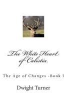 The White Heart of Calistia