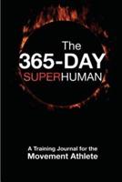 The 365 Day Superhuman