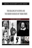 The Healing of Nations and the Hidden Sources of Their Strife