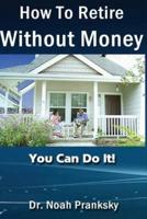 How_to_retire_without_money