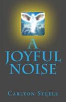 A JoyFul Noise