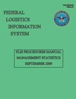 Federal Logistics Information System - FLIS Manual Management Statistics September 2009