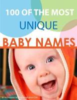100 of the Most Unique Baby Names