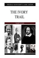 The Ivory Trail