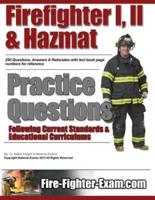 Firefighter I, II and Hazmat Practice Questions