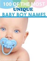 100 of the Most Unique Baby Boy Names