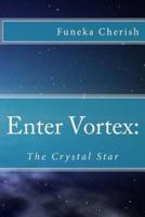 Enter Vortex