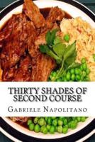 Thirty Shades of Second Course