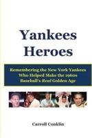 Yankees Heroes