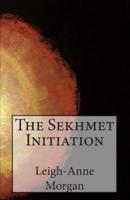 The Sekhmet Initiation