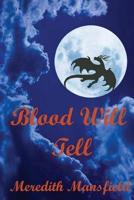 Blood WIll Tell