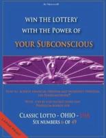 Win the Lottery With the Power of Your Subconscious - Classic Lotto - OHIO - USA