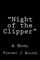 Night of the Clipper