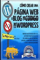 Como Crear Una Pagina Web O Blog