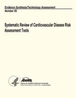 Systematic Review of Cardiovascular Disease Risk Assessment Tools