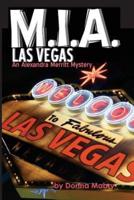 M.I.A. Las Vegas: An Alexandra Merritt Mystery