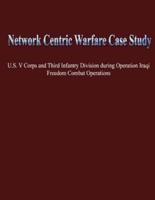 Network Centric Warfare Case Study