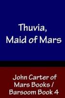 Thuvia, Maid of Mars - John Carter of Mars Books / Barsoom Book 4