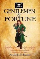 Gentlemen and Fortune
