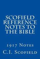 Scofield Reference Notes to the Bible