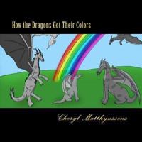 How the Dragons Got Their Colors