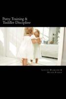 Potty Training & Toddler Discipline