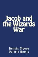 Jacob and the Wizards War