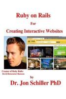 Ruby on Rails For Creating Interactive Websites