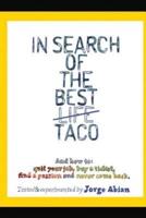 In Search of the Best Life Taco