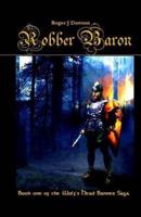 Robber Baron - The Wolf's Head Banner Saga